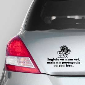 Adesivo de Carro Ingleis Eu Num cei mais nu portugueis eu çou Féra