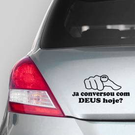 Adesivo de carro Ja conversou com Deus hoje